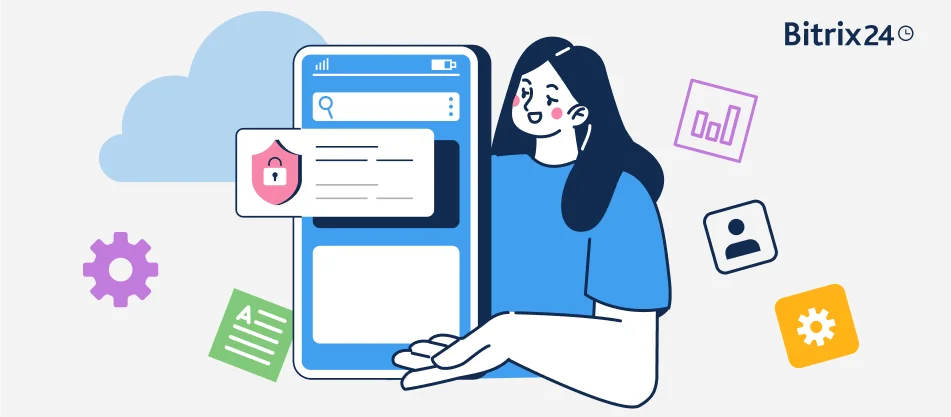 Bitrix24 Mobile App: Security That Goes the Extra Mile